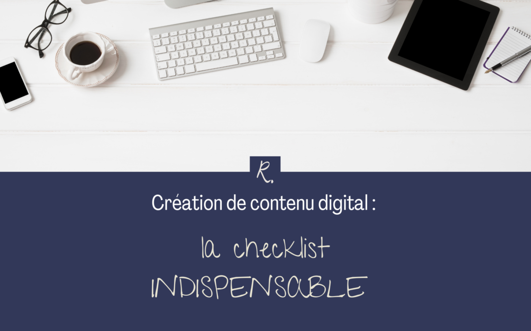création contenu digital : la checklist