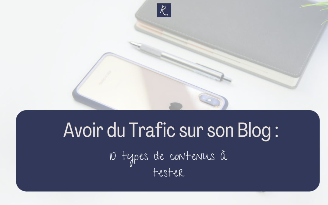 avoir du trafic sur son blog