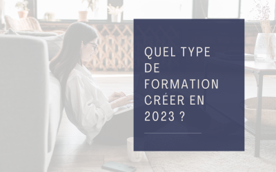 Quel Type de Formation en Ligne Créer en 2023 ?